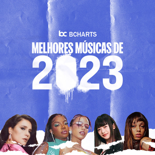 Bcharts Lista As Melhores Músicas De 2023 Até Agora Notícias Musicais Bcharts Fórum 